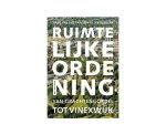 Cammen, H. van der / L. de Klerk - Ruimtelijke ordening van grachtengordel tot Ninex-wijk