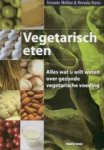 MELINA, VESANTO & BRENDA DAVIS. - Vegetarisch eten. Alles wat u wilt weten over gezonde vegetarische voeding.