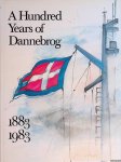 Bramsen, Bo - A Hundred Years of Dannebrog The History of the Dannebrog Shipowning Company 1883-1983 Shipowners and Crews, Ships and Money Bramsen, Bo - A Hundred Years of Dannebrog The History of the Dannebrog Shipowning Company 1883-1983 Shipowners and Crews, Ships and Money