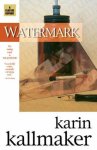 Karin Kallmaker - Watermark Karin Kallmaker - Watermark