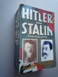 Bullock, Alan - Hitler and Stalin - Parallel Lives