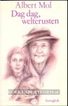 Mol, Albert - Dag dag, welterusten