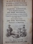 Joh. Tileman / Samuel Scheurer - De trappen des genadethroons van Jesus Christus / Kortbondige natuur- en schriftmaatige land-theologie