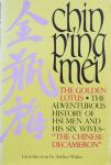 Chin P'ing Mei - The adventurous History of Hsi Men and his six Wives. The Chinese Decamerone.
