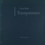 Budé, Frans. - Transparanten. Budé, Frans. - Transparanten.