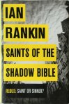Rankin, Ian - Saints of the Shadow Bible