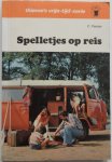 Feeser C, illustraties Eichler H U - Spelletjes op reis