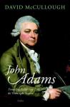 MacCullough, David - John Adams. Founding father van de Verenigde Staten