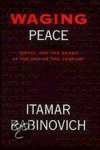 Itamar Rabinovich - Waging Peace