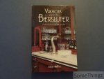 Gilbert Baetslé. - Vakboek voor de bierslijter. Deskundigheid van vat tot glas.