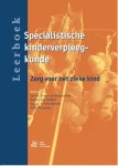 - Leerboek specialistische kinderverpleegkunde zorg voor het zieke kind - Leerboek specialistische kinderverpleegkunde zorg voor het zieke kind