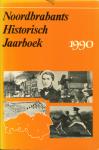 Chr. Buiks, Th. Verhoeven, J. van Eijndhoven, J. van Vugt, M. Portegies, J. van Miert, J. v Oss, J. Rosendaal - Noordbrabants Historisch Jaarboek 1990