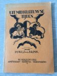 W.L.D. Vd Brink - Uit Middeleeuwse tijden