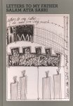 Philippe Van Cauteren, Tamara Chalabi - Salam Atta Sabri. Letters to My Father