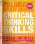Cottrell, Stella - Critical Thinking Skills: Effective analysis, argument and reflection