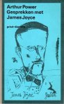 Arthur Power 116904 - Gesprekken met James Joyce Met een voorwoord van Clive Hart. Vertaald en van een nawoord voorzien door John Vandenbergh