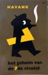 Havank [omslag: Dick Bruna] - Het geheim van de 7de sleutel