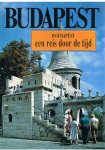Redactie - Budapest - Boedapest - een reis door de tijd
