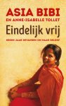 Asia Bibi - Eindelijk vrij