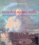 Boudewijns, Leo & Henk van Ulsen - Broeden op een wolk: Jan Voerman, schilder 1857-1941