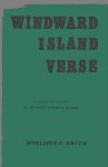 Smith, Wycliffe - Windward Island Verse; a survey of poetry in the Dutch Windward Islands