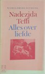 Nadezjda Teffi - Alles over liefde Nadezjda Teffi - Alles over liefde