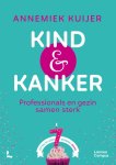 Annemiek Kuijer 105387 - Kind & Kanker Professionals en gezin samen sterk