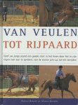 R. Maxwell, J. Sharples - Van veulen tot rijpaard Geef uw jonge paard een goede start in het leven door het in zijn eigen taal aan te spreken; van de eerste join-up tot het berijden