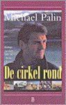 Michael Palin, Michael Palin - De Cirkel Rond / Druk Herdruk