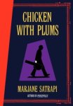 Marjane Satrapi - Chicken with plums