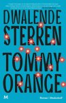 Tommy Orange - (1) Dwalende Sterren