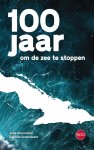 Julie Steendam 279424, Isabelle Vanbrabant 279425 - 100 jaar om de zee te stoppen