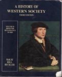 McKay, John P.; Hill, Bennett D.; Buckler, John - A History of Western Society: From the Renaissance to 1815. Vol. B.