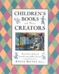 Anita. [editor] Silvey - Children's books and their creators