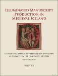 Stefan Drechsler - Illuminated Manuscript Production in Medieval Iceland. Literary and Artistic Activities of the Monastery at Helgafell in the Fourteenth Century