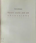 Paul Ardenne, Patrick Mimran - Recent works and old obsessions