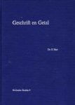 Dr. A. van Braam, Mevr. Dr. I.H. van Eeghen, Dr. W.J. van Hoboken, Prof. Mr. H. van der Linden, Dr. I. Samkalden en Prof. Dr. Th. van Tijn - Geschrift en Getal