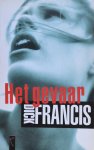 Francis, Dick - Het Gevaar