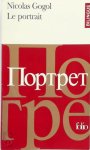Nicolas Gogol - Портрет (Fo Bi) / Le portrait Édition bilingue: Russe/Francais