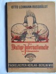 Lehmann-Russbüldt, Otto - Die blutige Internationale der Rüstungsindustrie Lehmann-Russbüldt, Otto - Die blutige Internationale der Rüstungsindustrie