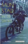 Willems, Wim (redactie) - Mijn stad in de sixties. Herinneringen van Hagenaars