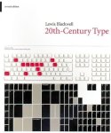 Lewis Blackwell - 20th-Century Type Lewis Blackwell - 20th-Century Type