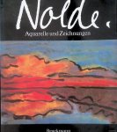 Gosebruch, Martin - Emil Nolde: Aquarelle und Zeichnungen