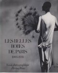 Vreeland, Diana & Penn, Irving - Les Belles Robes de Paris 1909 - 1939. Essai photographique d'Irving Penn.