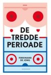 Ferdinand de Jong - De tredde perioade