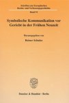 Schulze, Reiner (ed.) - Symbolische Kommunikation vor Gericht in der Frühen Neuzeit.