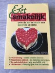 Udo Pollmer, Andrea Fock, Ulrike Gonder, Karin Haug - Eet smakelijk, over de zin en onzin van gezonde voeding
