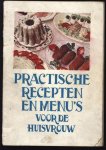 Wittop Koning, Martine - Practische recepten en menu's voor de huisvrouw
