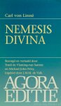 LINNÉ, C. VON (LINNAEUS) - Nemesis divina. Bezorgd en vertaaldf door T. de Vlaming-van Santen en M.J. Petry. Ingel. door J.M.M. de Valk.