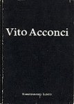 ACCONCI, VITO. - Vito Acconci.